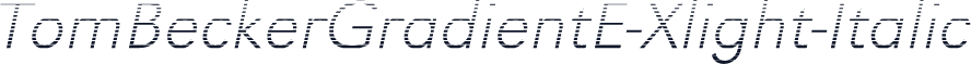 TomBeckerGradientE-Xlight-Italic