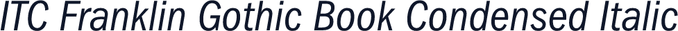 ITC Franklin Gothic Book Condensed Italic