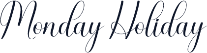 Monday Holiday