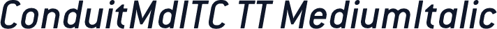 ConduitMdITC TT MediumItalic