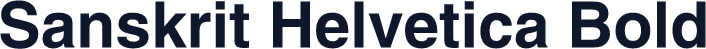 Sanskrit Helvetica Bold
