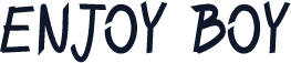 ENJOY BOY