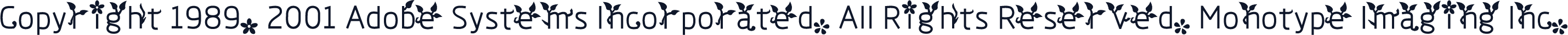 Copyright 1989, 2001 Adobe Systems Incorporated. All Rights Reserved. Monotype Imaging Inc.