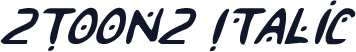 2Toon2 Italic