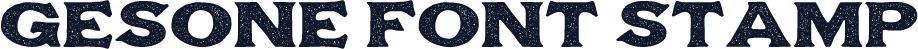 Gesone Font Stamp