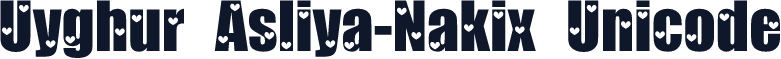 Uyghur Asliya-Nakix Unicode