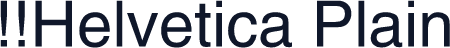!!Helvetica Plain