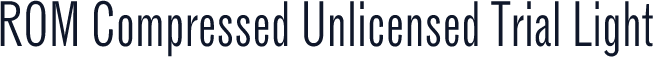 ROM Compressed Unlicensed Trial Light