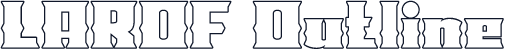 LAROF Outline