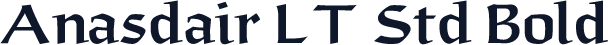 Anasdair LT Std Bold