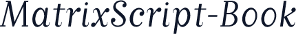 MatrixScript-Book