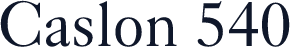 Caslon 540