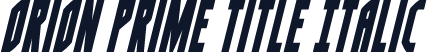 Orion Prime Title Italic