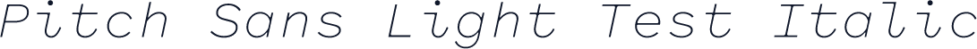 Pitch Sans Light Test Italic
