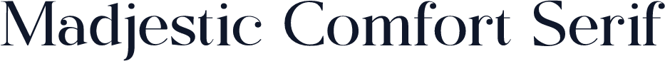 Madjestic Comfort Serif