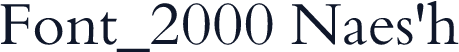 Font_2000 Naes'h