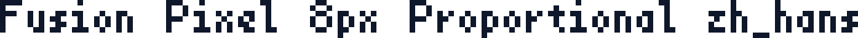 Fusion Pixel 8px Proportional zh_hans