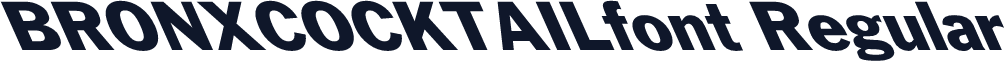 BRONXCOCKTAILfont Regular