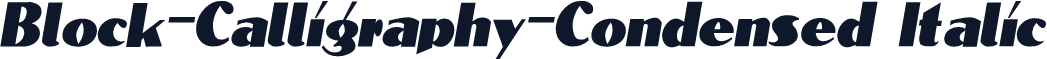 Block-Calligraphy-Condensed Italic