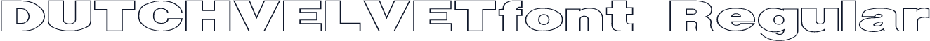 DUTCHVELVETfont Regular