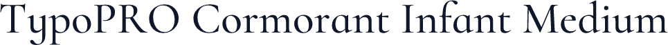 TypoPRO Cormorant Infant Medium