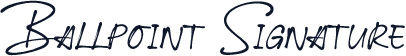 Ballpoint Signature