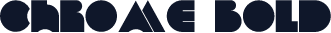 Chrome Bold