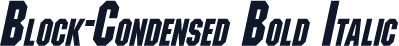 Block-Condensed Bold Italic
