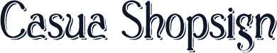 Casua_Shopsign