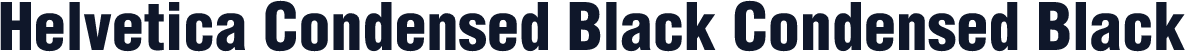 Helvetica Condensed Black Condensed Black