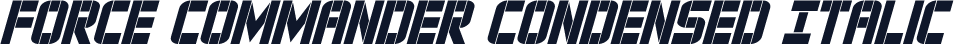 Force Commander Condensed Italic