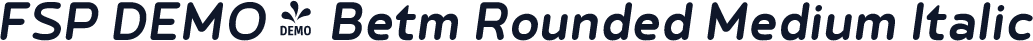 FSP DEMO - Betm Rounded Medium Italic