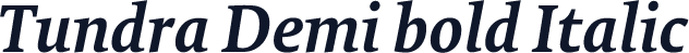 Tundra Demi bold Italic