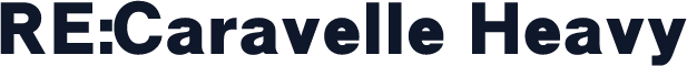 RE:Caravelle Heavy