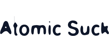 Atomic Suck