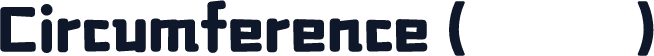 Circumference(商用需授权)