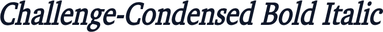 Challenge-Condensed Bold Italic