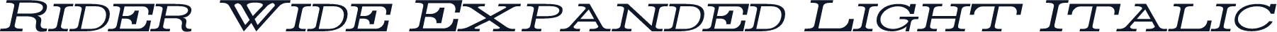 Rider Wide Expanded Light Italic