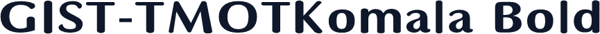 GIST-TMOTKomala Bold
