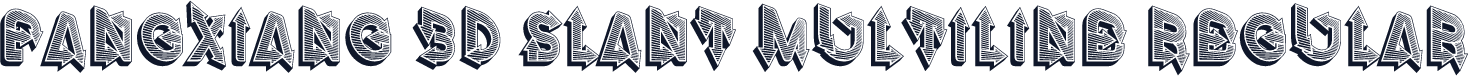 Fangxiang 3D Slant Multiline Regular