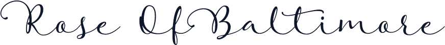 Rose Of Baltimore