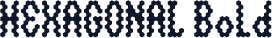 HEXAGONAL Bold