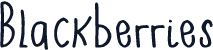 Blackberries