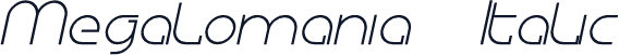Megalomania Italic