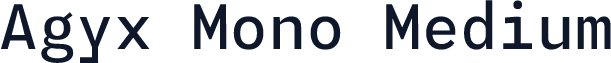 Agyx Mono Medium