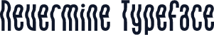 Nevermine Typeface