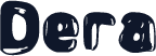 Dera