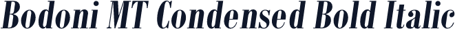Bodoni MT Condensed Bold Italic