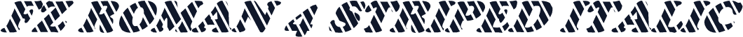 FZ ROMAN 4 STRIPED ITALIC