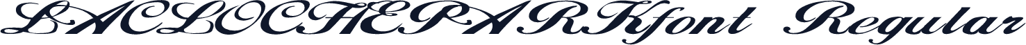 LACLOCHEPARKfont Regular